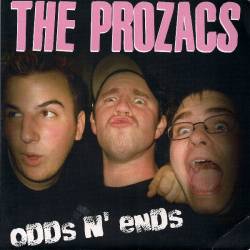 The Prozacs : Odds N' Ends